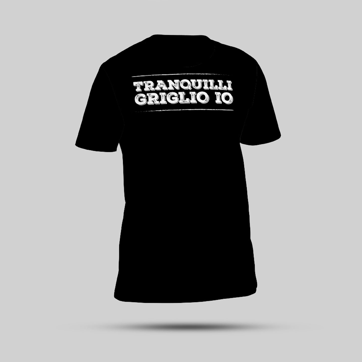 T-shirt "TRANQUILLI, GRIGLIO IO"